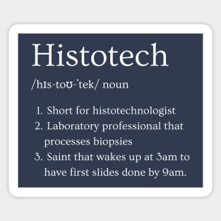 Histotechnologist Funny Dictionary Definition Histotech Sticker